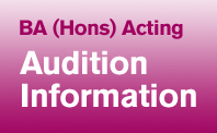 BA (Hons) Acting - Audition Information